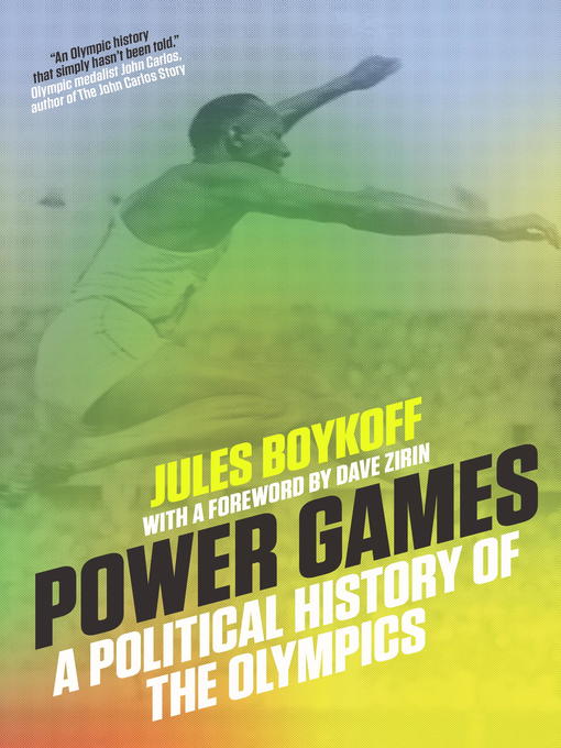Title details for Power Games by Jules Boykoff - Available